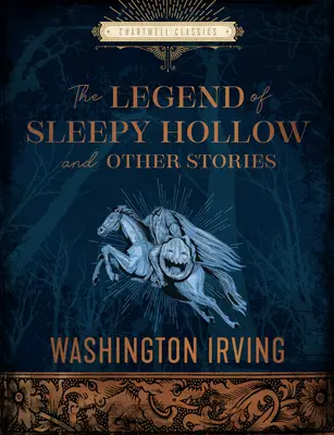 Legenda din Sleepy Hollow și alte povestiri - The Legend of Sleepy Hollow and Other Stories