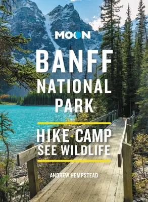 Moon Banff National Park: Drumuri pitorești, animale sălbatice, drumeții și schi - Moon Banff National Park: Scenic Drives, Wildlife, Hiking & Skiing
