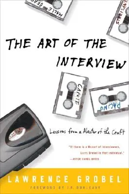 Arta interviului: Lecții de la un maestru al meseriei - The Art of the Interview: Lessons from a Master of the Craft