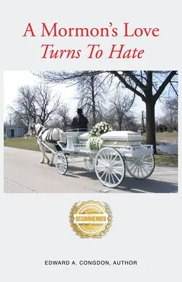 Dragostea unui mormon se transformă în ură - A Mormon's Love Turns to Hate
