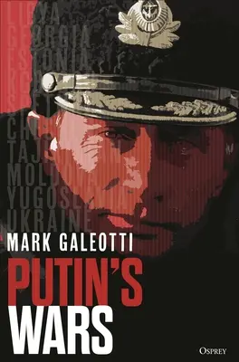 Războaiele lui Putin: de la Cecenia la Ucraina - Putin's Wars: From Chechnya to Ukraine