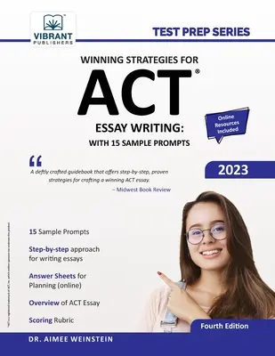 Strategii câștigătoare pentru redactarea eseurilor ACT: Cu 15 exemple de sugestii - Winning Strategies For ACT Essay Writing: With 15 Sample Prompts
