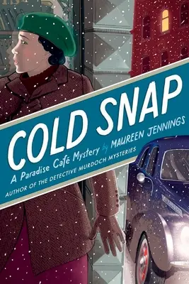 Cold Snap: Un mister Paradise Caf - Cold Snap: A Paradise Caf Mystery