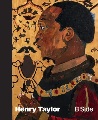 Henry Taylor: Partea B - Henry Taylor: B Side