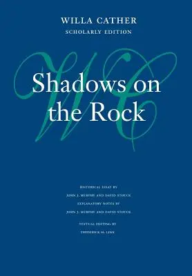 Umbre pe stâncă - Shadows on the Rock