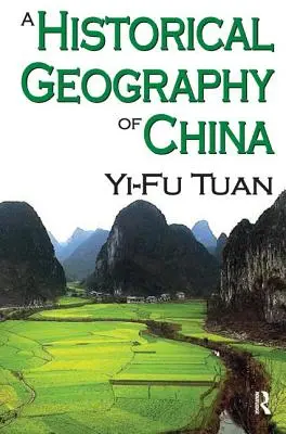 O geografie istorică a Chinei - A Historical Geography of China