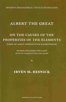 Albert cel Mare despre cauzele proprietăților elementelor (Albert The Great On the Causes of the Properties of the Elements) - Albert The Great On the Causes of the Properties of the Elements