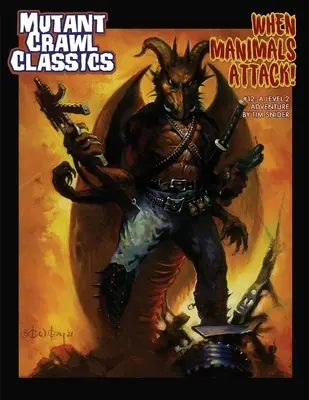 Mutant Crawl Classics #12 - Când Manimals atacă - Mutant Crawl Classics #12 - When Manimals Attack