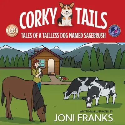 Corky Tails: Poveștile unui câine fără coadă numit Sagebrush - Corky Tails: Tales of a Tailless Dog Named Sagebrush