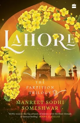 Lahore: Cartea 1 din Trilogia Partiției - Lahore: Book 1 of the Partition Trilogy