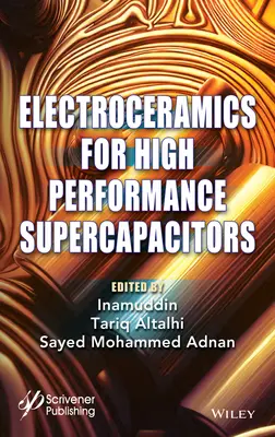 Electroceramică pentru supercapicitori de înaltă performanță - Electroceramics for High Performance Supercapicitors
