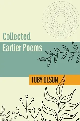 Colecție de poezii anterioare - Collected Earlier Poems