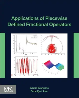 Aplicații ale Operatorilor Fracționari Definiți pe Bucăți - Applications of Piecewise Defined Fractional Operators