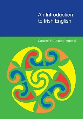 O introducere în engleza irlandeză - An N Introduction to Irish English
