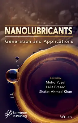 Nanolubricanți: Generație și aplicații - Nanolubricants: Generation and Applications