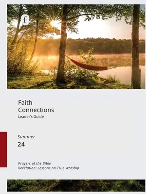 Faith Connections Adult Leader's Guide