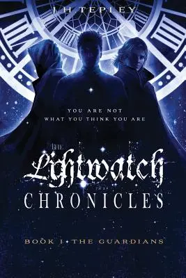 Cronicile Lightwatch: Gardienii - The Lightwatch Chronicles: The Guardians
