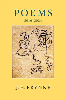Jh Prynne: Poezii 2016-2024 - Jh Prynne: Poems 2016-2024