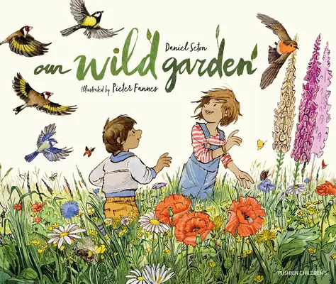 Grădina noastră sălbatică - Our Wild Garden