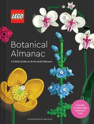 Lego Botanical Almanac: A Field Guide to Brick-Built Blooms (Ghid de teren pentru florile construite din cărămizi) - Lego Botanical Almanac: A Field Guide to Brick-Built Blooms