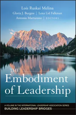 Întruparea leadership-ului - The Embodiment of Leadership