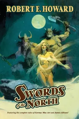 Săbiile Nordului (Swords of the North) - Swords of the North