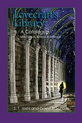 Biblioteca lui Lovecraft: Un catalog - Lovecraft's Library: A Catalogue