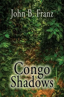 Umbrele din Congo - Congo Shadows