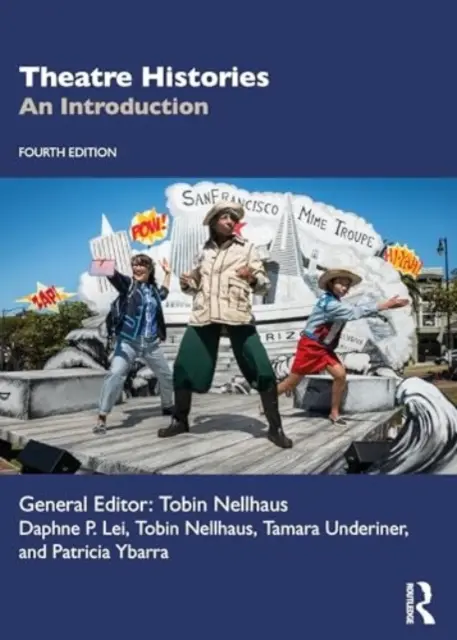 Istorii ale teatrului: O introducere - Theatre Histories: An Introduction