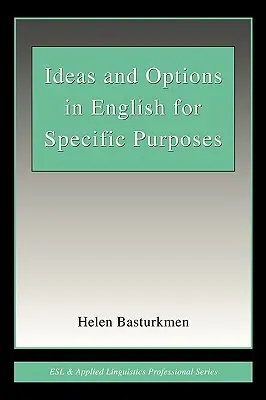 Idei și opțiuni în limba engleză pentru scopuri specifice - Ideas and Options in English for Specific Purposes