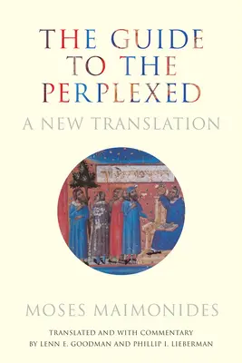 Ghidul perplexilor: O nouă traducere - The Guide to the Perplexed: A New Translation
