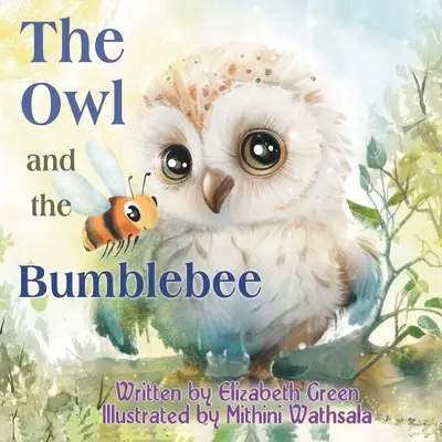 Bufnița și bondarul - The Owl and the Bumblebee