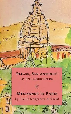 Te rog, San Antonio! & Melisande in Paris: Two Novellas, Ediție specială internațională - Please, San Antonio! & Melisande in Paris: Two Novellas, Special International Edition