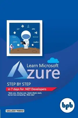 Învățați Microsoft Azure: Pas cu pas în 7 zile pentru dezvoltatorii .NET - Learn Microsoft Azure: Step by step in 7 days for .NET Developers