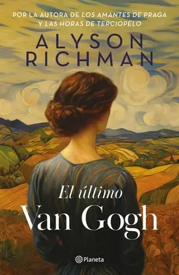 El ltimo Van Gogh / Ultimul Van Gogh - El ltimo Van Gogh / The Last Van Gogh