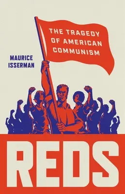Reds: Tragedia comunismului american - Reds: The Tragedy of American Communism