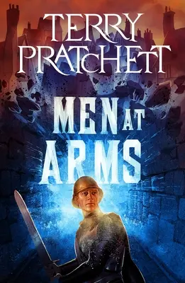 Oameni înarmați: Un roman din lumea discului - Men at Arms: A Discworld Novel