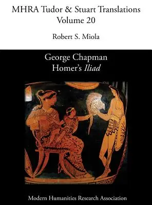 George Chapman, „Iliada” lui Homer - George Chapman, Homer's 'Iliad'