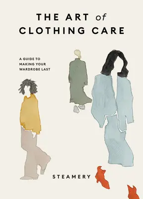 Biblia îngrijirii hainelor cu aburi - Steamery Clothing Care Bible