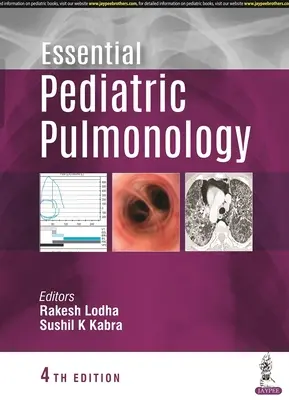 Pulmonologie pediatrică esențială - Essential Pediatric Pulmonology