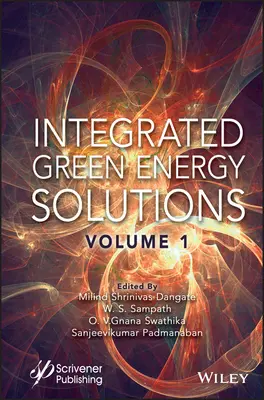 Soluții integrate pentru energie verde, volumul 1 - Integrated Green Energy Solutions, Volume 1