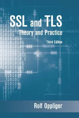SSL și Tls: Teorie și practică, ediția a treia - SSL and Tls: Theory and Practice, Third Edition