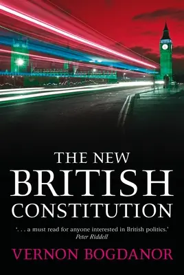 Noua Constituție Britanică - The New British Constitution