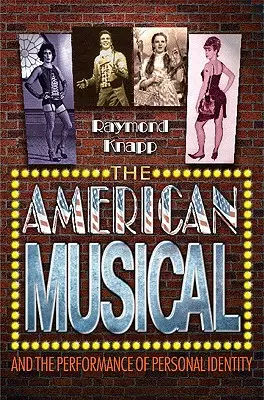 Musicalul american și interpretarea identității personale - The American Musical and the Performance of Personal Identity