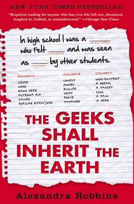 The Geeks Shall Inherit the Earth (Tocilarii vor moșteni pământul): Popularitatea, teoria ciudățeniei și de ce outsiderii prosperă după liceu - The Geeks Shall Inherit the Earth: Popularity, Quirk Theory, and Why Outsiders Thrive After High School