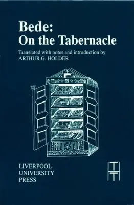 Bede: Despre tabernacol - Bede: On the Tabernacle