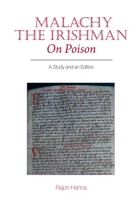 Malachy Irlandezul, despre otravă: Un studiu și o ediție - Malachy the Irishman, on Poison: A Study and an Edition