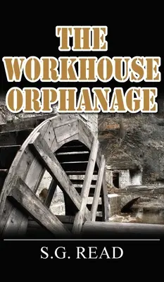 Orfelinatul Workhouse - The Workhouse Orphanage