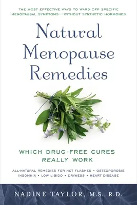 Remedii naturale pentru menopauză: Ce leacuri fără medicamente funcționează cu adevărat - Natural Menopause Remedies: Which Drug-Free Cures Really Work