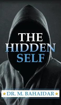 Sinele ascuns - The Hidden Self